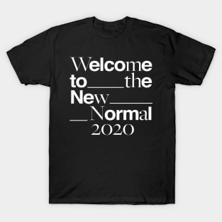 The New Normal T-Shirt